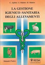La Gestione Igienico Sanitaria Degli Allevamenti
