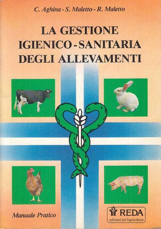 La Gestione Igienico Sanitaria Degli Allevamenti - copertina