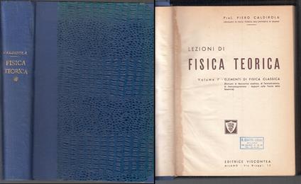 Lezioni Di Fisica Teorica Volume I- Piero Caldirola- Viscontea - Piero Caldirola - copertina