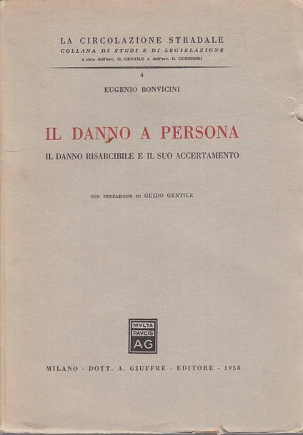 Danno Risarcibile E Accertamento- Bonvicini - Eugenio Bonvicini - copertina