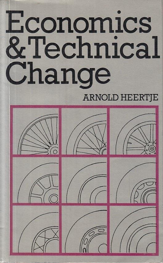 Economics & Technical Change - Arnold Heertje - copertina