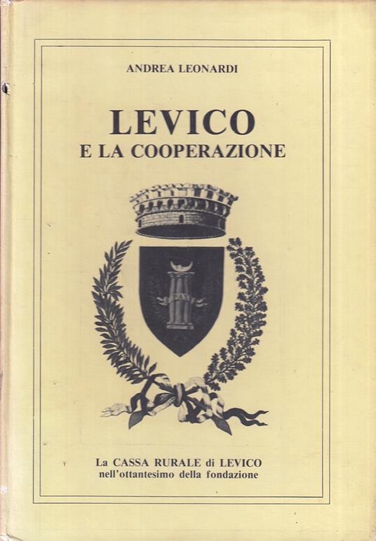 Levico E La Cooperazione - Andrea Leonardi - copertina