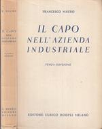 Il Capo Nell'azienda Industriale- Francesco Mauro- Hoepli