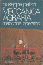 Meccanica Agraria Macchine Operatrici Vol.2