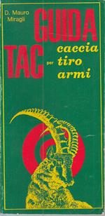 Guida Tac Per Caccia Tiro Armi