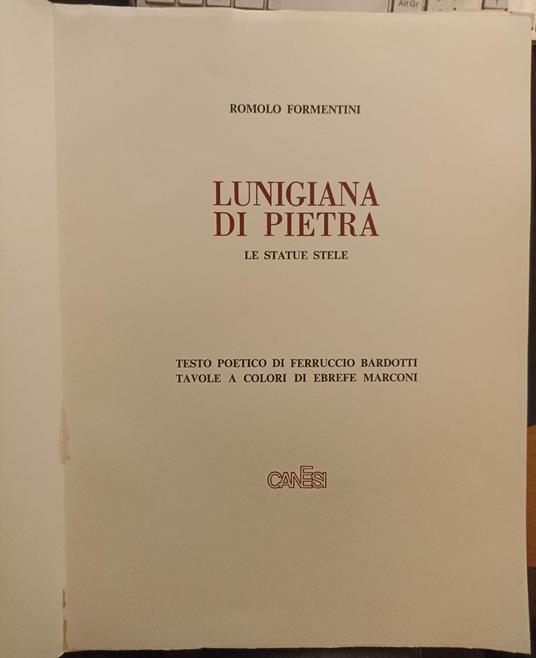 Lunigiana Di Pietra Le Statue Stele - Romolo Formentini - copertina