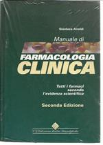 Manuale di farmacologia clinica. Tutti i farmaci secondo l'evidenza scientifica. Con CD-ROM