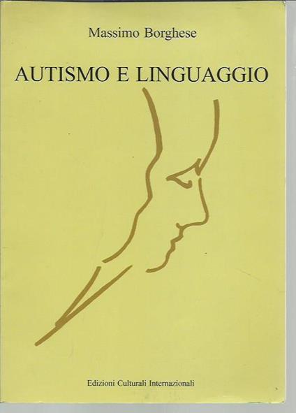 Autismo e linguaggio - Massimo Borghese - copertina