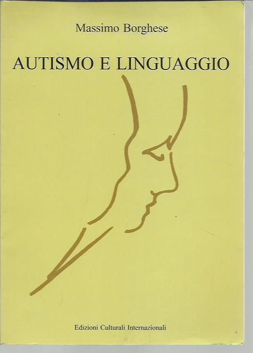 Autismo e linguaggio - Massimo Borghese - copertina