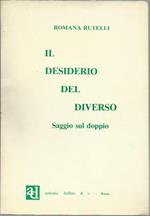 Il desiderio del diverso - Saggio sul doppio