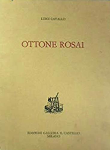 Ottone Rosai - Luigi Cavallo - copertina