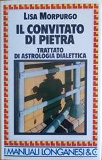 Il convitato di pietra. Trattato di astrologia dialettica