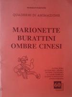 Marionette burattini ombre cinesi