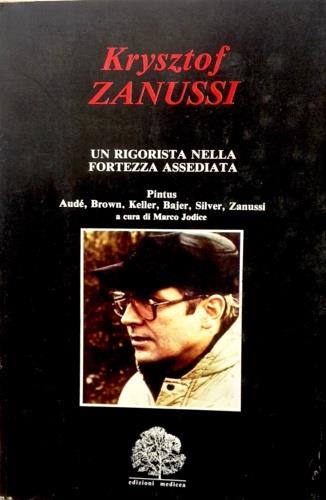 Krysztof Zanussi. Un rigorista nella fortezza armata - copertina