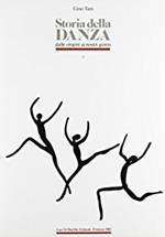 Storia della Danza dalle origini ai nostri giorni. Vol. I: Dalle origini al XIX secolo