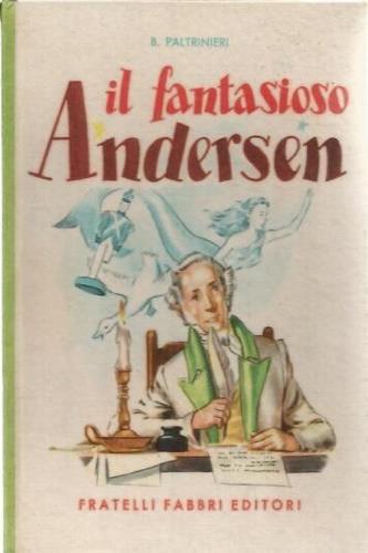 Il fantasioso Andersen - Bruno Paltrinieri - copertina