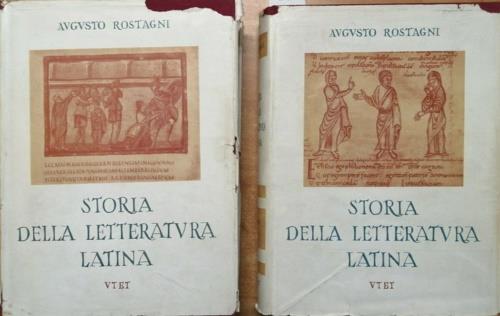 Storia della letteratura latina. Vol. I: La Repubblica. Vol. II: L'Impero -  Augusto Rostagni - Libro Usato - UTET 