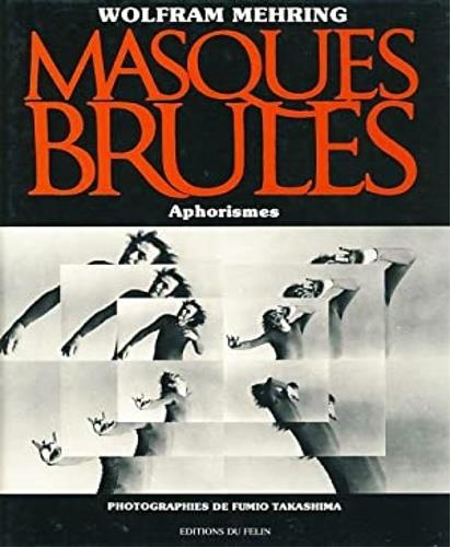 Masques Brules. Aphorismes - copertina