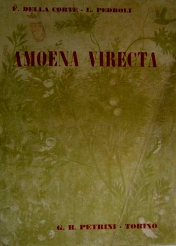 Amoena virecta. Antologia di scritori latini p - copertina