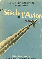 Le siécle de l' Avion