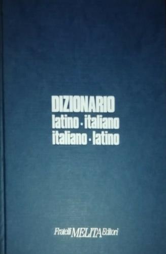 Dizionario latino/italiano - italiano/latino - Libro Usato - Fratelli  Melita Editori 