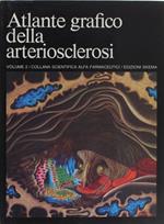 Atlante grafico della arteriosclerosi. Volume 2