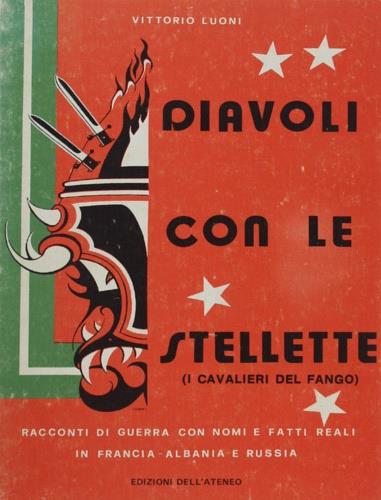 Diavoli con le stellette. I cavalieri del fango. Raccont - Vittorio Luoni - copertina