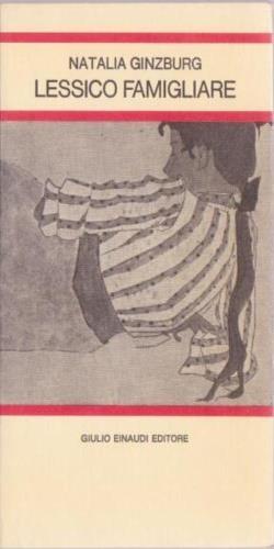 Lessico famigliare - Natalia Ginzburg - copertina