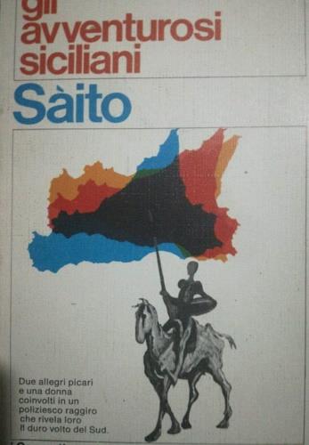 Gli avventurosi siciliani - Nello Sàito - copertina