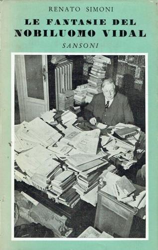 Le fantasie del nobiluomo Vidal - Renato Simoni - copertina
