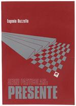 Segni Particolari: Presente. - Bozzello Eugenio. - Berrino Printer, - 1987