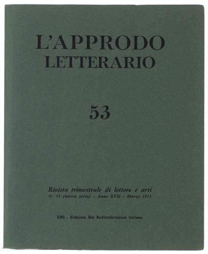 L' Approdo Letterario. N. 53 - Marzo 1971. Rivista Trimestrale Di Lettere E Arti [Numero Con Gli Inediti Di Alfonso Gatto] - Eri - 1971 - copertina