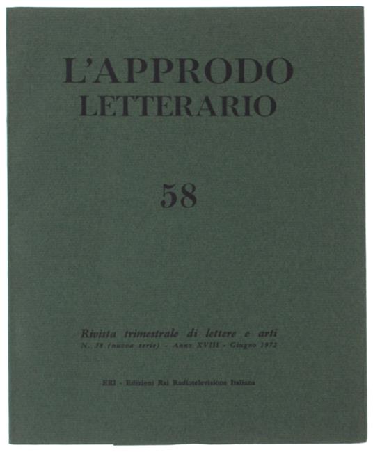 L' Approdo Letterario. N. 58 - Giugno 1972. Rivista Trimestrale Di Lettere E Arti. - Eri, - 1972 - copertina
