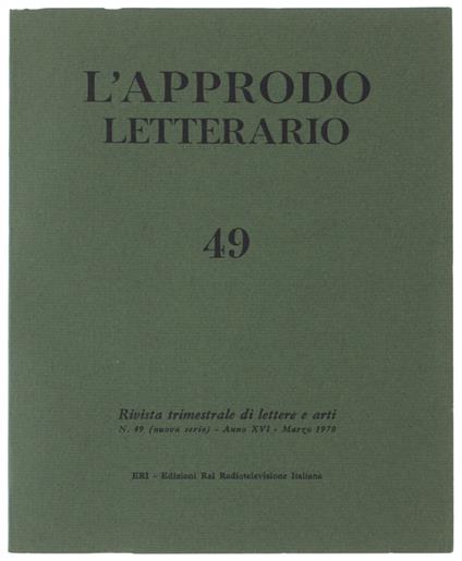 L' Approdo Letterario. N. 49 - Marzo 1970. Rivista Trimestrale Di Lettere E Arti. - Eri, - 1970 - copertina