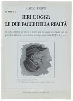 Ieri E Oggi: Le Due Facce Della Realtà- - Ferrini Carlo. - A Cura Dell'A., - 1991