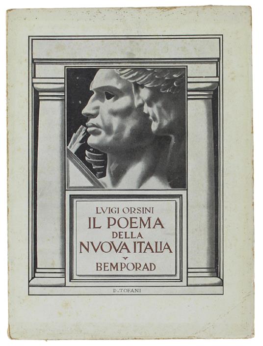 Il Poema Della Nuova Italia. - Orsini Luigi. - Bemporad, - 1930 - Luigi Orsini - copertina