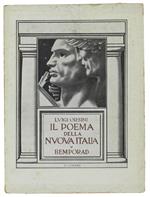 Il Poema Della Nuova Italia. - Orsini Luigi. - Bemporad, - 1930