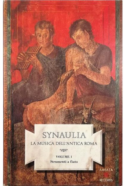 Synaulia La musica dell'antica Roma Volume I Strumenti a fiato - con CD allegato - Walter Maioli - copertina