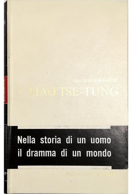 Mao Tse-tung - Roy Macgregor-Hastie - copertina