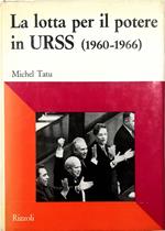 La lotta per il potere in URSS (1960-1966)
