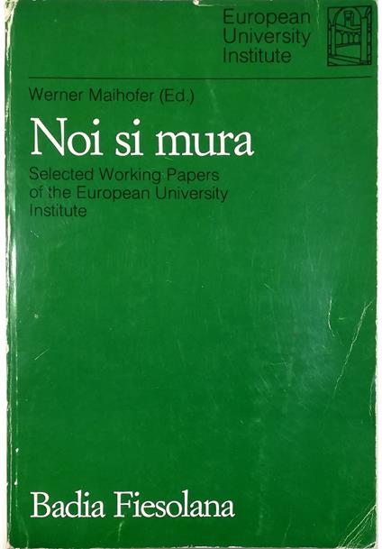 Noi si mura Selected Working Papers of the European University Institute - copertina