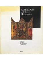 La Media Valle del Tevere Riva destra Repertorio dei dipinti del Quattrocento e Cinquecento