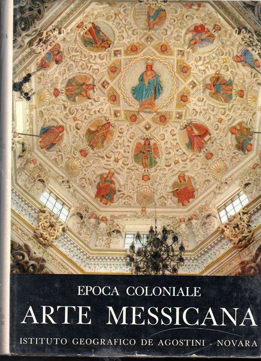 Arte messicana Epoca coloniale - copertina