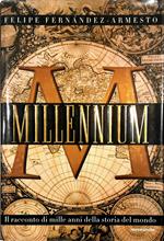 Millennium il racconto di mille anni della storia del mondo