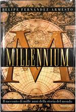 Millennium il racconto di mille anni della storia del mondo