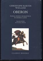 Oberon Poema eroico romantico in dodici canti Introduzione di Italo Alighiero Chiusano