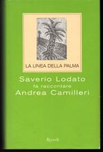 La linea della palma Saverio Lodato fa raccontare Andrea Camilleri