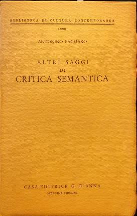 Altri saggi di critica semantica - Antonino Pagliaro - copertina