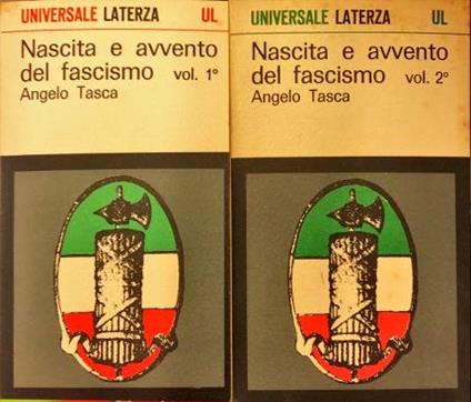 Nascita e avvento del fascismo. Due Volumi - Angelo Tasca - copertina