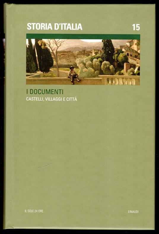 I documenti. Castelli, villaggi e città - copertina